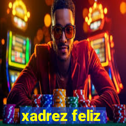 xadrez feliz